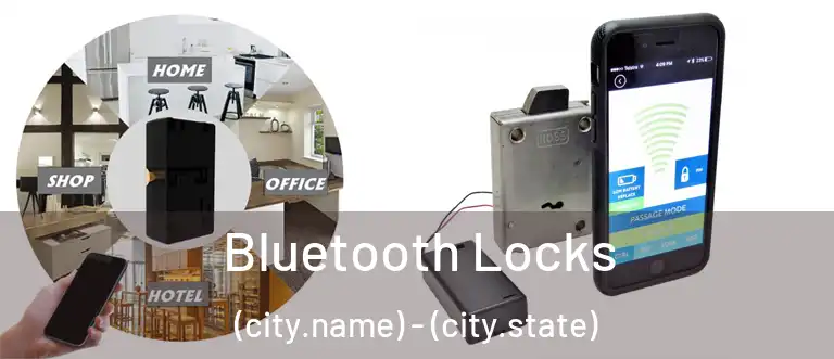 Bluetooth Locks (city.name) - (city.state)